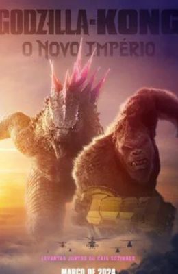 Godzilla e Kong O Novo Império