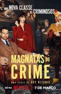 Magnatas do Crime