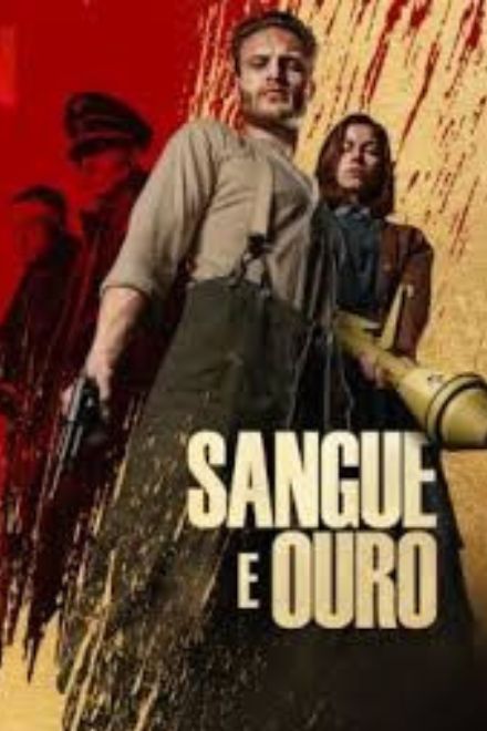 Sangue e Ouro