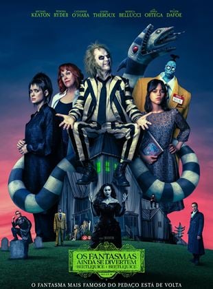 Os Fantasmas Ainda se Divertem Beetlejuice Beetlejuice