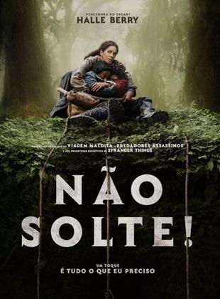 Não Solte!