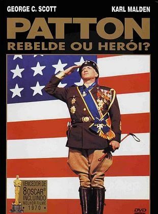 Patton - Rebelde ou Herói
